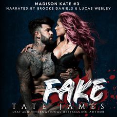 Fake by Tate James audiobook