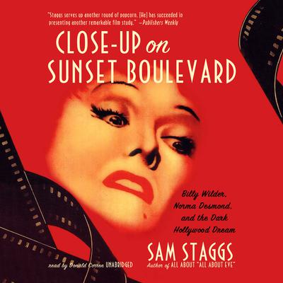 Close-Up on Sunset Boulevard by Sam Staggs audiobook