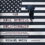The Real Special Relationship by  Michael Smith audiobook