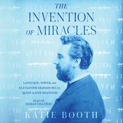 The Invention of Miracles by  Katie Booth audiobook