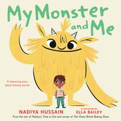 My Monster and Me by  Nadiya Hussain audiobook