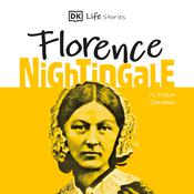 DK Life Stories: Florence Nightingale by  Kitson Jazynka audiobook