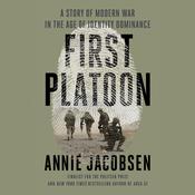 First Platoon by  Annie Jacobsen audiobook