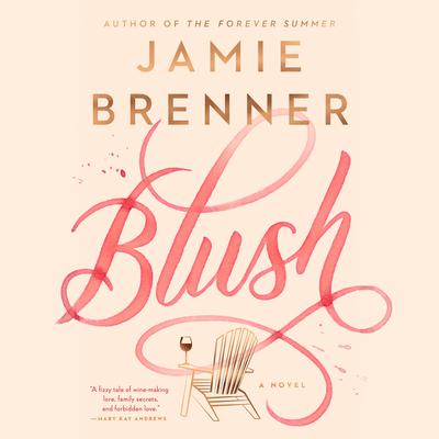Blush by Jamie Brenner audiobook