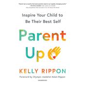 Parent Up by  Kelly Rippon audiobook