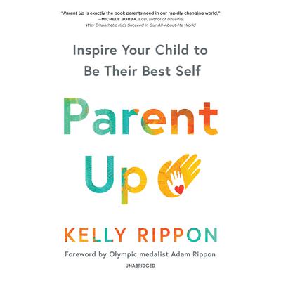 Parent Up by Kelly Rippon audiobook