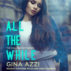 All The While by Gina Azzi audiobook
