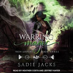 Warring Magic by Sadie Jacks audiobook