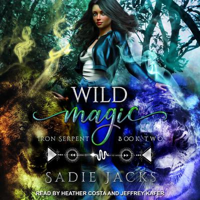 Wild Magic by Sadie Jacks audiobook