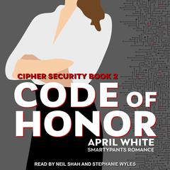 Code of Honor by April White audiobook