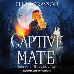 Captive Mate by Eliot Grayson audiobook