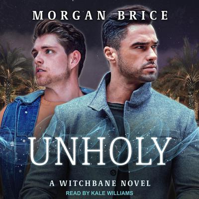Unholy by Morgan Brice audiobook