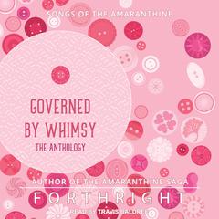 Governed by Whimsy by Forthright  audiobook