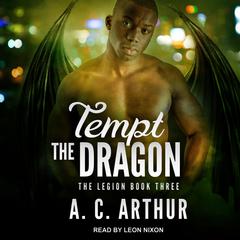 Tempt the Dragon by A. C. Arthur audiobook