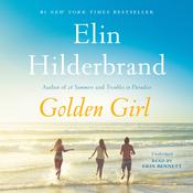 Golden Girl by  Elin Hilderbrand audiobook