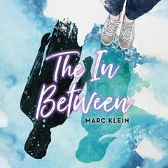 The In Between by Marc Klein audiobook