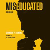 Miseducated by  Brandon P. Fleming audiobook