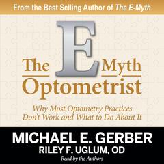 The E-Myth Optometrist by Michael E. Gerber audiobook