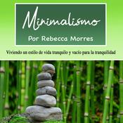 Minimalismo by  Rebecca Morres audiobook