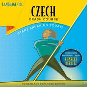 Czech Crash Course by  LANGUAGE/30 audiobook