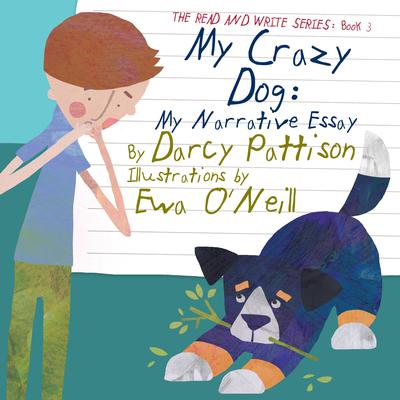My Crazy Dog by Darcy Pattison audiobook
