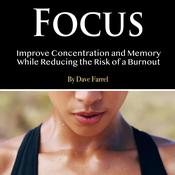 Focus by  Dave Farrel audiobook