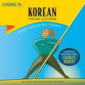 Korean Crash Course by  LANGUAGE/30 audiobook