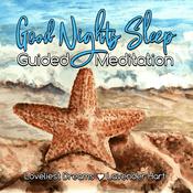Good Nights Sleep Guided Meditation by  Loveliest Dreams audiobook