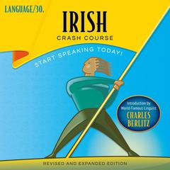 Irish Crash Course by LANGUAGE/30  audiobook