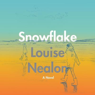 Snowflake by Louise Nealon audiobook