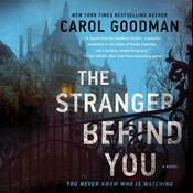 The Stranger Behind You by  Carol Goodman audiobook