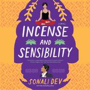 Incense and Sensibility by  Sonali Dev audiobook