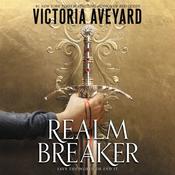 Realm Breaker by  Victoria Aveyard audiobook