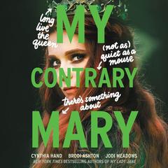 My Contrary Mary by Cynthia Hand audiobook