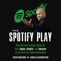 The Spotify Play by Sven Carlsson audiobook