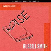 Noise by  Russell Smith audiobook