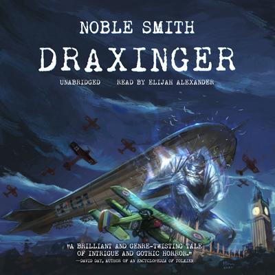 Draxinger by Noble Smith audiobook