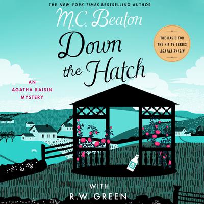 Down the Hatch by M. C. Beaton audiobook