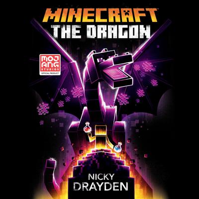 Minecraft: The Dragon by Nicky Drayden audiobook