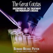The Great Cotzias by  Bernard M. Patten MD audiobook