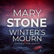 Winter's Mourn (Winter Black Series: Book One) by  Mary Stone audiobook