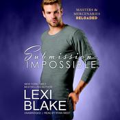 Submission Impossible by  Lexi Blake audiobook