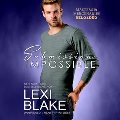 Submission Impossible by Lexi Blake audiobook