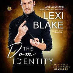 The Dom Identity by Lexi Blake audiobook