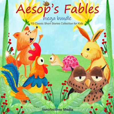 Aesop’s Fables Mega Bundle by Innofinitimo Media audiobook