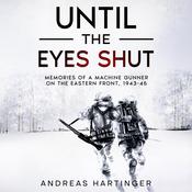 Until the Eyes Shut by  Andreas Hartinger audiobook