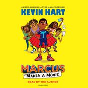 Marcus Makes a Movie by  Kevin Hart audiobook