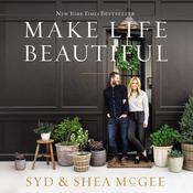 Make Life Beautiful by  Syd McGee audiobook