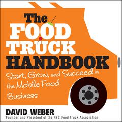 The Food Truck Handbook by David Weber audiobook