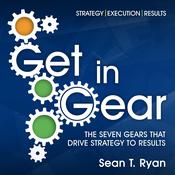 Get in Gear by  Sean T. Ryan audiobook